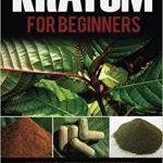 kratom for beginners